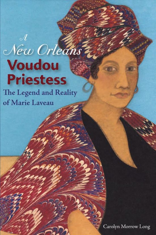 Book cover of a New Orleans Voudou Priestess, by Carolyn Morrow Long