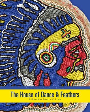 Cover of The House of Dance and Feathers, by Ronald W Lewis